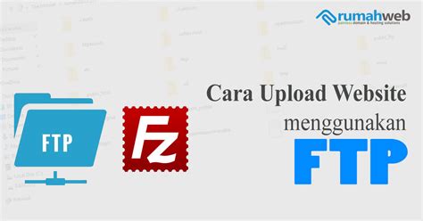 Cara Upload Website Ke Hosting Melalui Ftp Filezilla