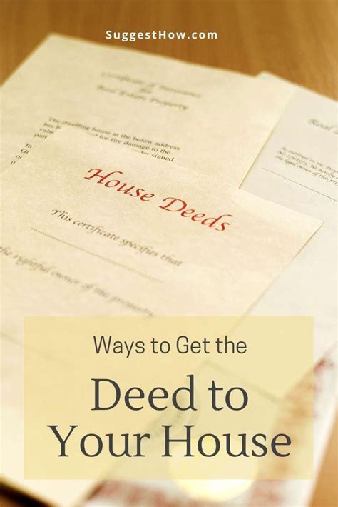 How To Get The Deed To Your House The Deed House Deeds