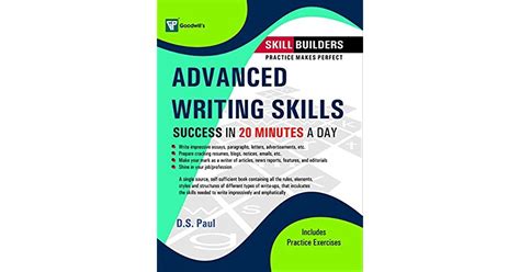 Advanced Writing Skills Success In 20 Minutes A Day By Ds Paul