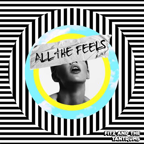 Album Review Fitz And The Tantrums All The Feels Stars And Scars