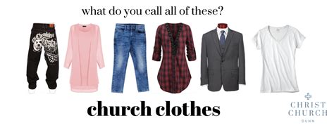 What Should I Wear To Church — Christ Church