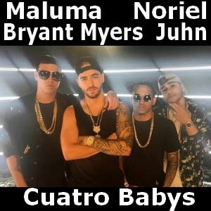 Cuatro babys (4 babys) (feat. Maluma - Cuatro Babys ft. Noriel, Bryant Myers, Juhn ...