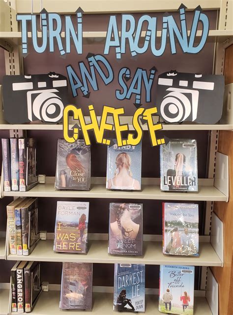 Turn Around And Say Cheese Library Display Library Book Displays