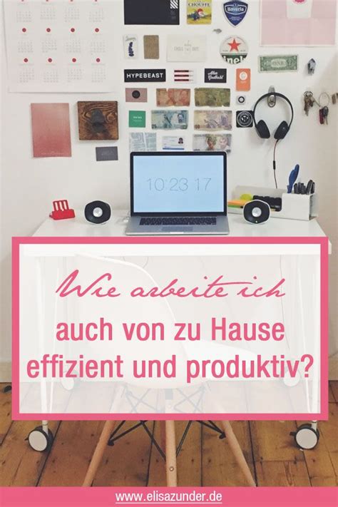 Jetzt zu hause selbstständig arbeiten. 6 Tipps für das Arbeiten von zu Hause (Home Office ...