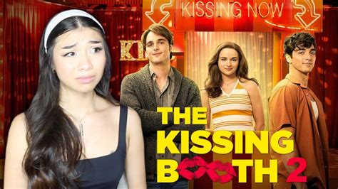 I Watched The Kissing Booth 2 So You Dont Have To Youtube