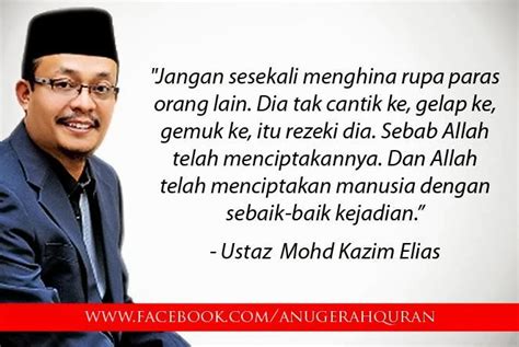 Takde ubat nabi kami kata ada ustaz dato kazim elias. Himpunan Kata-Kata Dan Gambar Hikmah: Rupa Paras ...