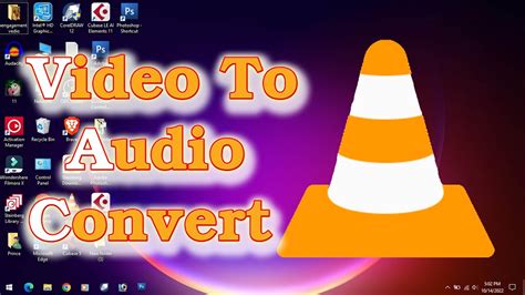 Video To Audio Convert Vlc Media Player Youtube