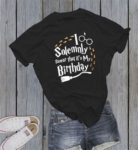 I Solemnly Swear Its My Birthday Shirt Mischief Managed Funny Etsy