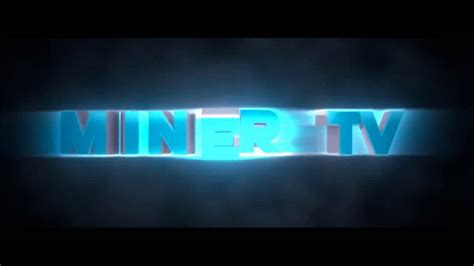 Intro For Minertv 200 Like Youtube