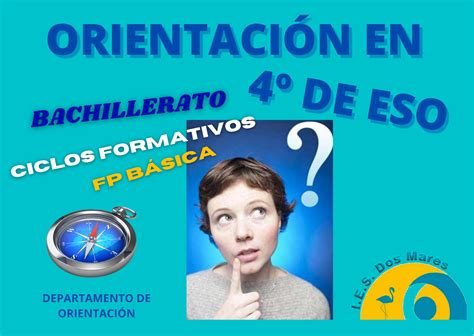 OrientaciÓn En 4º De Eso Trabajamos Para Ser El Mejor Instituto En