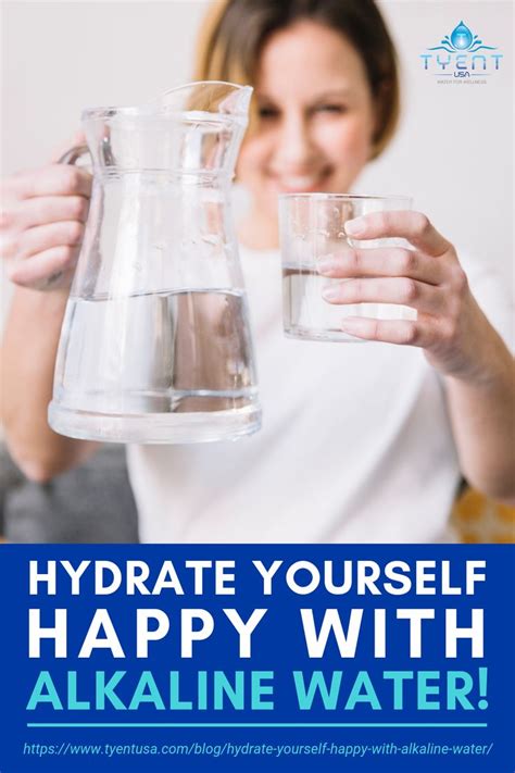 Hydrate Yourself Happy With Alkaline Water Hydrate Yourself With