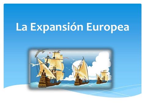 Expansion Europea