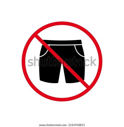 202 Clothes Not Allowed Wear Images Stock Photos And Vectors Shutterstock