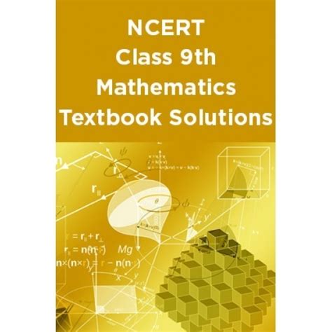 Ncert Mathematics Textbook Solutions For Class 9th By Ncert Syllabus And Patterns Pdf Download
