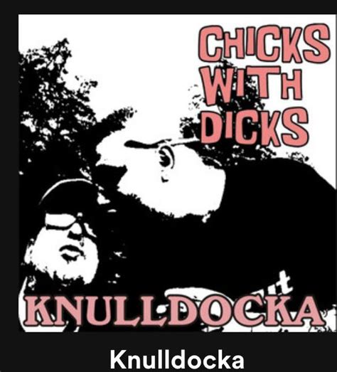 Chicks With Dicks Spotify