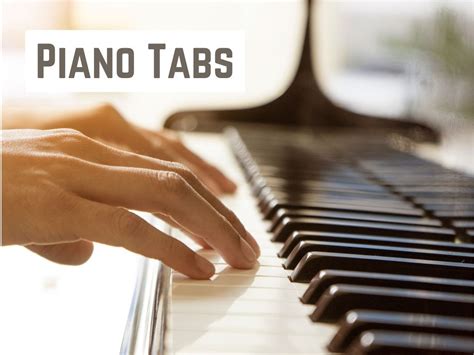 What Are Piano Tabs How To Read Piano Tabs 2023 Updated Jeffradio