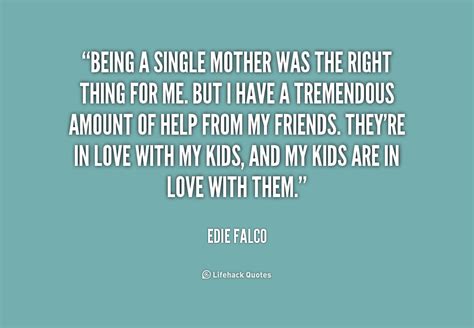 Single Mothers Inspirational Quotes Quotesgram