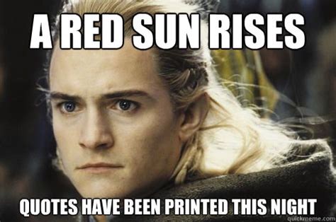 These are the most popular quotations and best examples of quotes by legolas, the lord of the rings: Legolas Quotes. QuotesGram