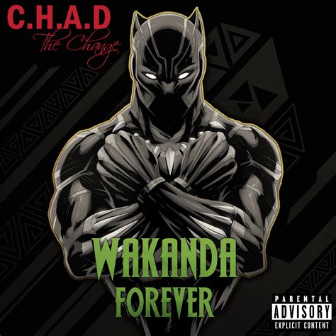 Wakanda forever', and a slew of release dates for more movies in the next 2 years. C.H.A.D. The Change - Black Panther: Wakanda Forever ...