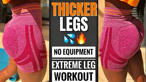 thicker thighs extreme leg day shred~7 days build 💦 no equipment day 6 youtube