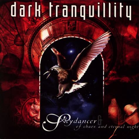 Dark Tranquillity Skydancer And Of Chaos And Eternal Night Cd Heavy