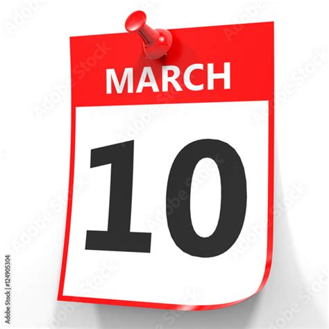 March 10 Calendar On White Background Stock Photo And Royalty Free
