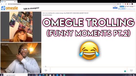 Omegle Funny Moments Part 2 Youtube