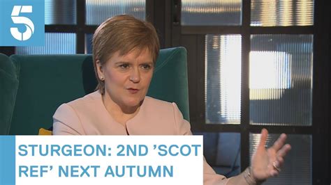 Nicola Sturgeon Planning Second Scottish Independence Referendum In 2020 5 News Youtube