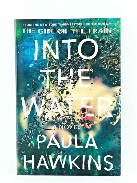 Into The Water A Novel By Paula Hawkins Hardcover Book First Edition