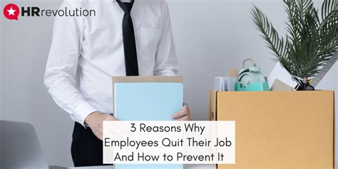 Reasons Why Employees Quit Their Job And How To Prevent It HR Revolution