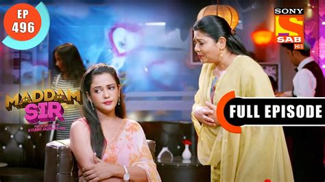 Haseena And Pushpa Ji Go On A Date Maddam Sir Ep 496 Full Episode