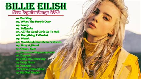 Billie Eilish Top Hits 2020 Billie Eilish Greatest Hits Best Songs