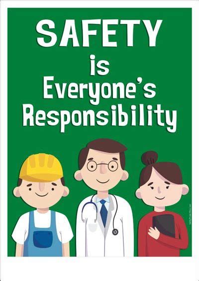 Just some of the benefits of robust health and safety. Safety is Everyone's Responsibility | Safety slogans ...