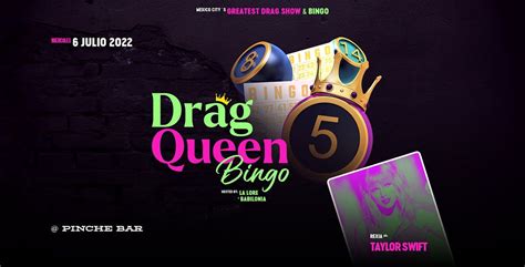Drag Queen Bingo Taylor Swift Pinche Bar Ciudad De México July 6