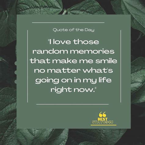 Good Memories Quotes [Best Memories Status] You like to Remember