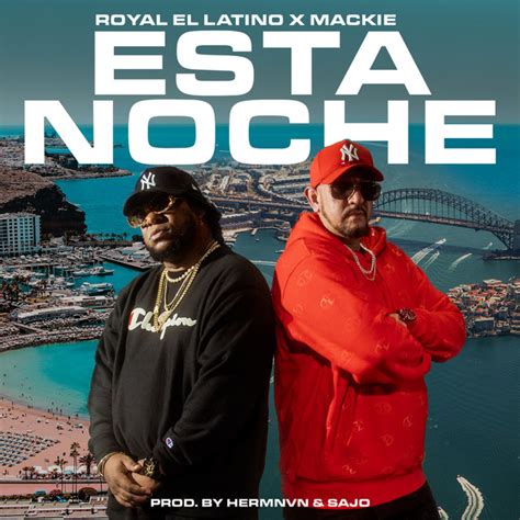 Esta Noche Single By Royal El Latino Spotify