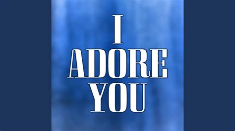 Adore You Radio Edit Youtube Music