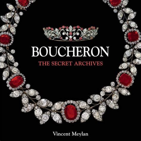 A Book Review By Jeffrey Felner Boucheron The Secret Archives