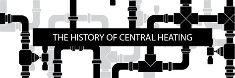 The History Of Central Heating From 15ad To 2015