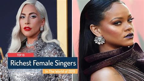 Top 10 Richest Female Singers In 2019 Youtube