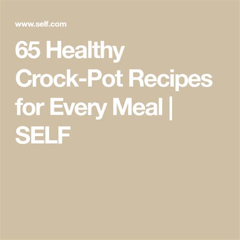 65 Healthy Slow Cooker Recipes That Will Rock Your Crock Pot Slow