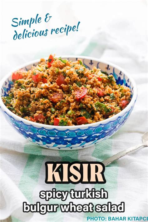 Kisir Spicy Turkish Bulgur Wheat Salad Recipe A Kitchen In Istanbul
