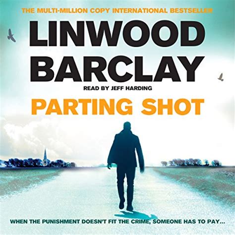 Parting Shot Hörbuch Download Linwood Barclay Jeff Harding Orion