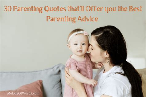 20 Parenting Quotes That Offer The Best Parenting Advice