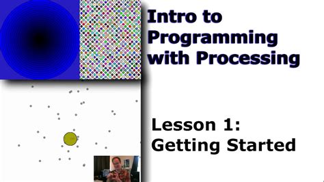 Lesson 0 Programming With Processing Getting Started Youtube