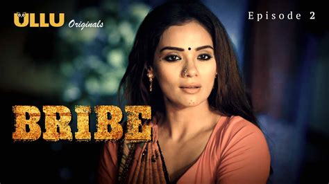 Bribe (E02) UllU Original Indian Bold Web Series - rartube.com