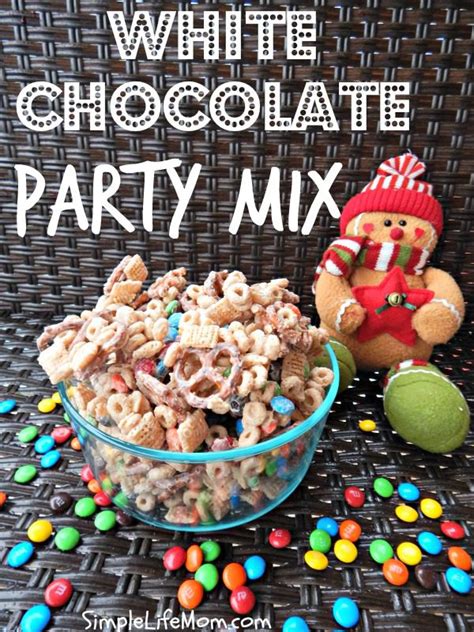 White Chocolate Party Mix Simple Life Mom
