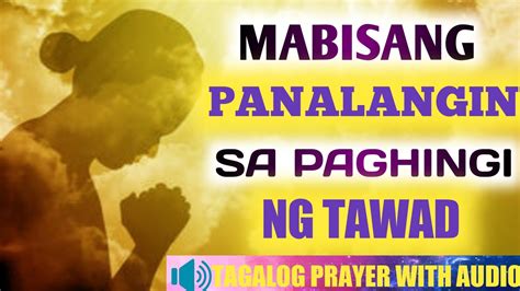 Mga Panalangin Ng Paghingi Ng Kapatawaran Sa Diyos Tagalog Prayers My