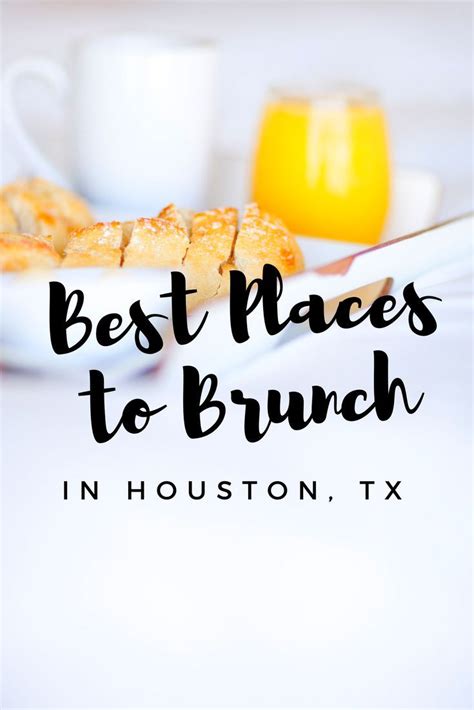 Houston Brunch Places You Must Try Being B Burns Houston Brunch