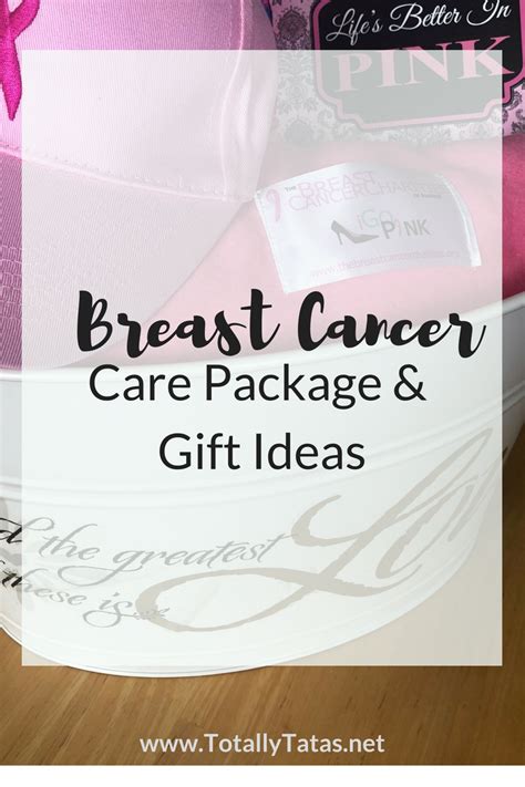 Searching for a gift for someone undergoing cancer treatment? Breast Cancer and Mastectomy Gift Care Package Ideas ...
